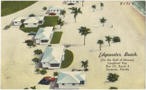 Edgewater Beach, (on the Gulf of Mexico), Longboat Key, Box 131, Route 5, Sarasota, Florida