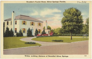 Scudder's tourist home, Silver Springs, Florida, within walking distance of beautiful Silver Springs