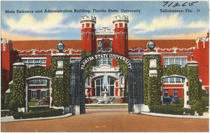 Main entrance and administration building, Florida State University, Tallahassee, Fla.