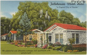 Tallahassee Motor hotel, "in capital city of Florida", 100 substantial and attractive cottages and apartments with private bath