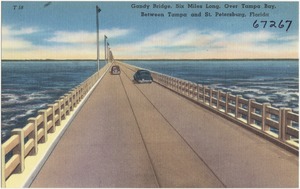 Gandy Bridge, six mile long, over Tampa Bay, between Tampa and St. Petersburg, Florida