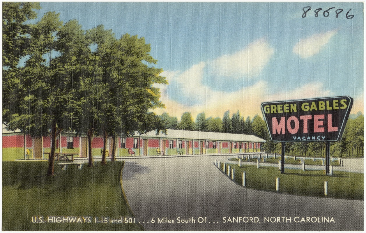 Green Bables Motel, U.S. Highways 1 -15 and 501... 6 miles south of... Sanford, North Carolina
