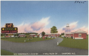 Lyons Motor Court, U.S. Highways 1 - 15 & 501... 3 miles north of... Sanford, N.C.