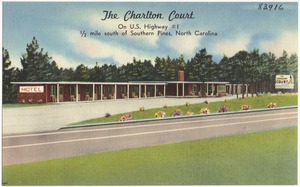 The Charlton Court, on U.S. Highway #1, 1/2 mile south of Southern Pines, North Carolina