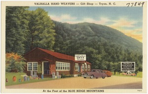 Valhalla Hand Weavers -- Gift shop -- Tryon, N. C., at the foot of the Blue Ridge Mountains