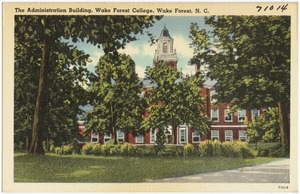The Administration Building, ,Wake Forest College, Wake Forest, N. C.