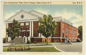 Gore Gymnasium, Wake Forest College, Wake Forest, N. C.