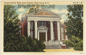 Baptist Church, Wake Forest College, Wake Forest, N. C.