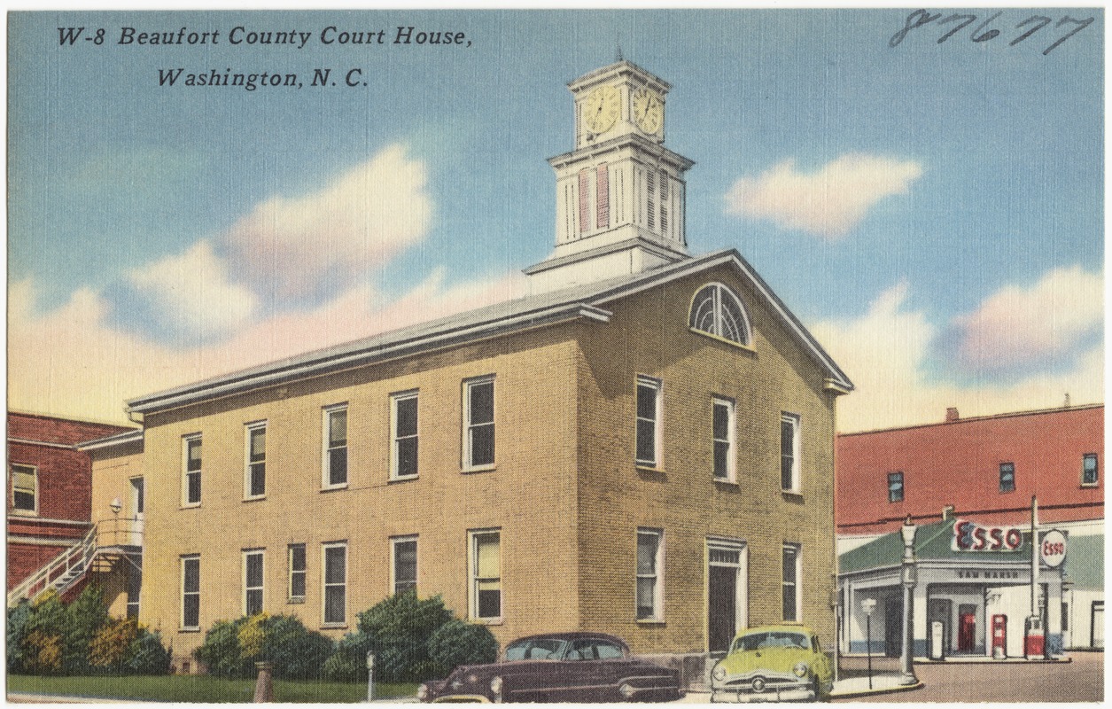 Beaufort County Court House Washington N C Digital Commonwealth