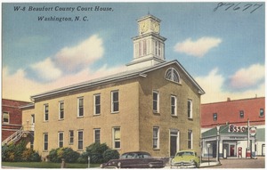 Beaufort County Court House, Washington, N. C.