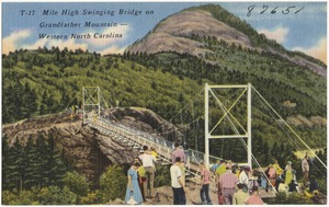 Mile High Swinging Bridge on Grandfather Mountain -- Western North Carolina