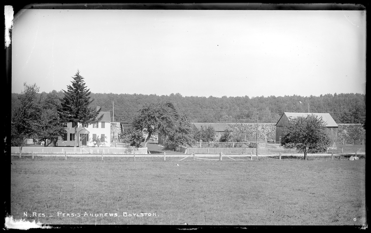Wachusett Reservoir, Persis Andrews' house, near South Clinton Station, from the south, Boylston, Mass., 1895