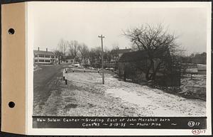 Contract No. 43, Extension of Belchertown-Pelham Highway to New Salem Center, Shutesbury, New Salem (Franklin County), New Salem Center, grading east of John Marshall barn, New Salem, Mass., Mar. 19, 1935