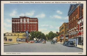 Government Street, looking west, showing bus terminal and Admiral Semmes Hotel, Mobile, Ala.