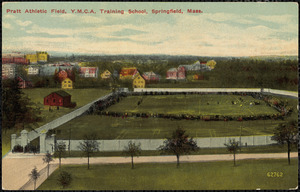 Pratt Athletic Field, Y.M.C.A. Training School, Springfield, Mass.