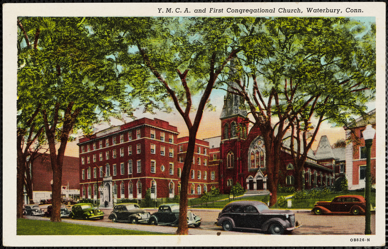 Y.M.C.A. and First Congregational Church, Waterbury, Conn.