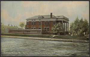 Fortress Monroe, Va. the Army Y.M.C.A. building donated by Helen Gould