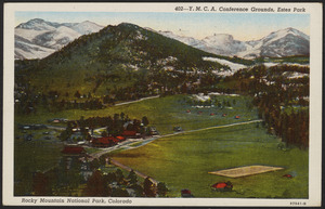 Y.M.C.A. Conference Grounds, Estes Park Rocky Mountain National Park, Colorado