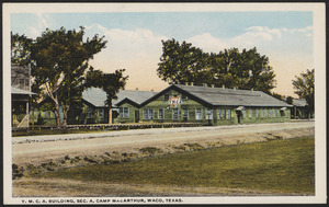 Y.M.C.A. building, sec. A, Camp Macarthur, Waco, Texas