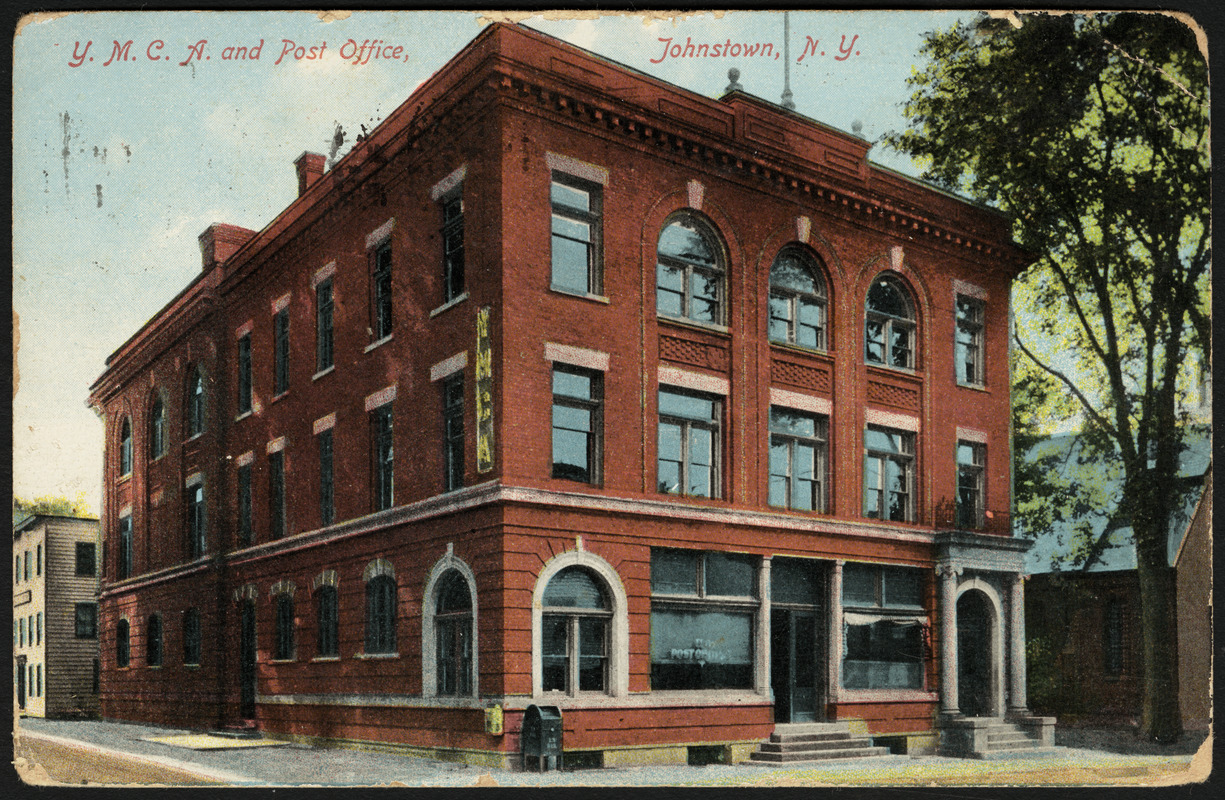 Y.M.C.A. and Post Office, Johnstown, N.Y. Digital Commonwealth