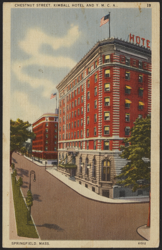 Chestnut Street, Kimball Hotel and Y.M.C.A. Springfield, Mass.