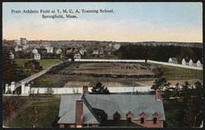 Pratt Athletic Field at Y.M.C.A. Training School, Springfield, Mass.