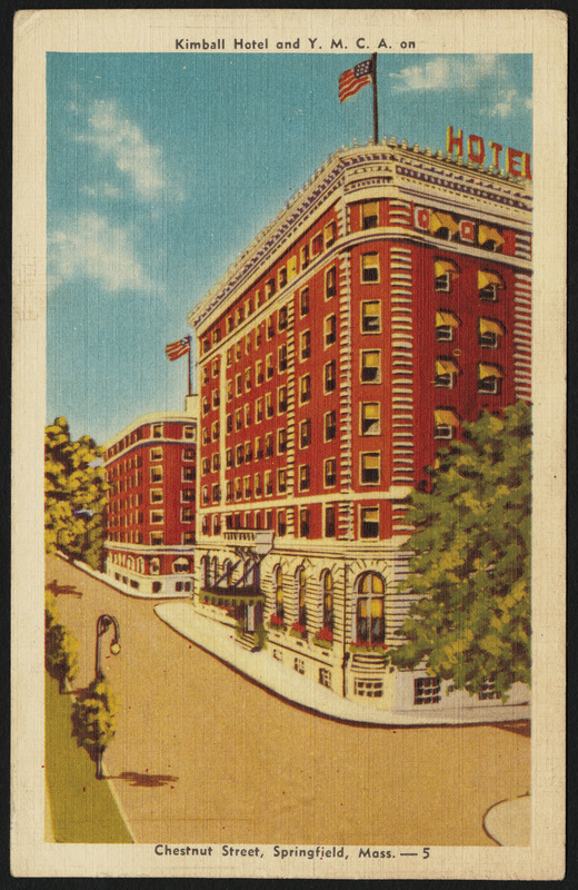 Kimball Hotel and Y.M.C.A. on Chestnut Street, Springfield, Mass.