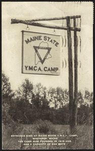 Entrance sign at Maine State Y.M.C.A. Camp, Winthrop, Maine. The camp was founded in 1915 and Has a capacity of 234 boys