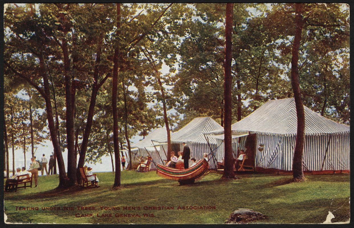 Tenting under the trees, Young Men's Christian Association Camp, Lake Geneva, Wis.
