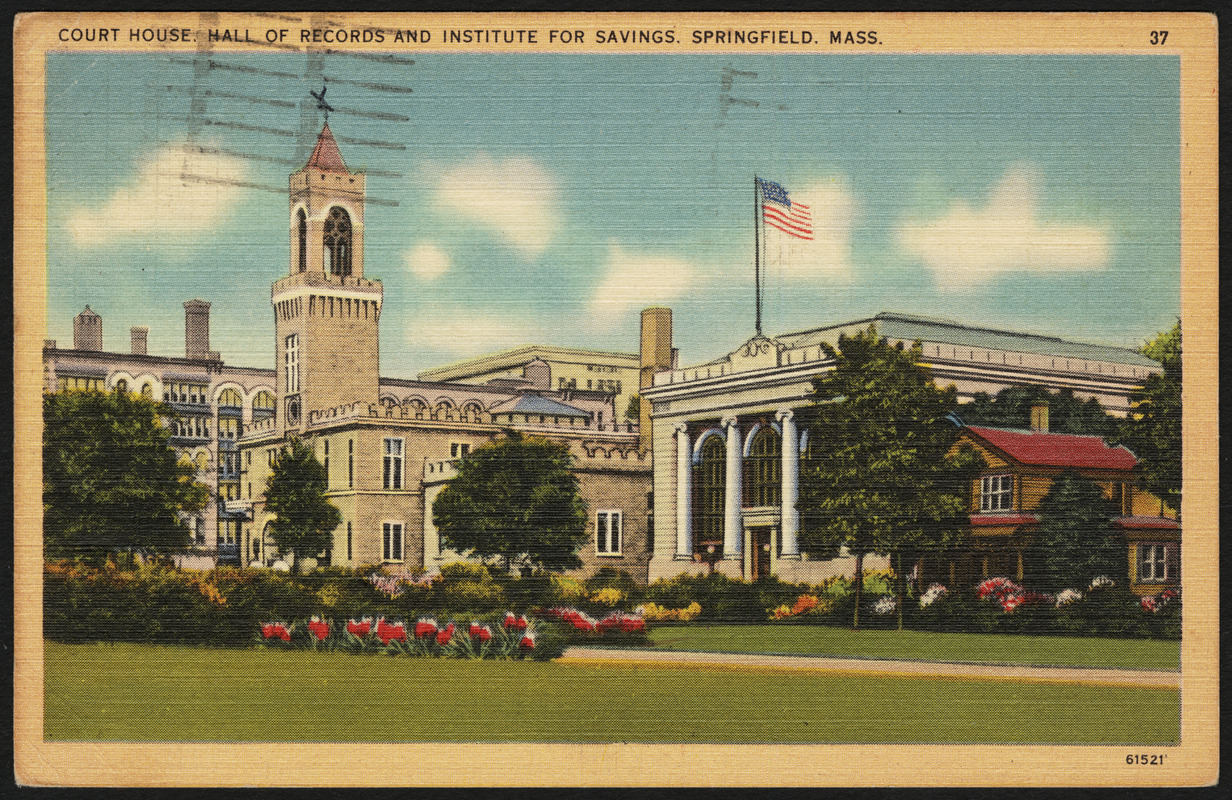 Court House. Hall of Records and Institute for Savings. Springfield ...