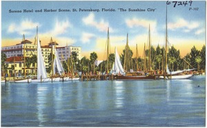 Soreno Hotel and harbor scene, St. Petersburg, Florida