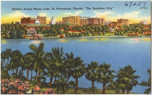 Skyline across Mirror lake, St. Petersburg, Florida, "the sunshine city"