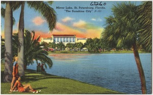 Mirror Lake, St. Petersburg, Florida, "the sunshine city"