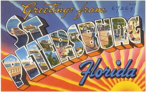 Greetings from St. Petersburg, Florida