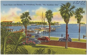Yacht basin and harbor, St. Petersburg, Florida, "the sunshine city"