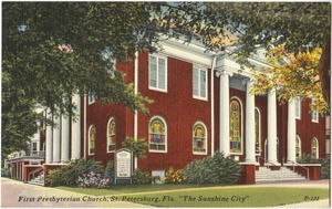 First Presbyterian Church, St. Petersburg, Florida, the sunshine city