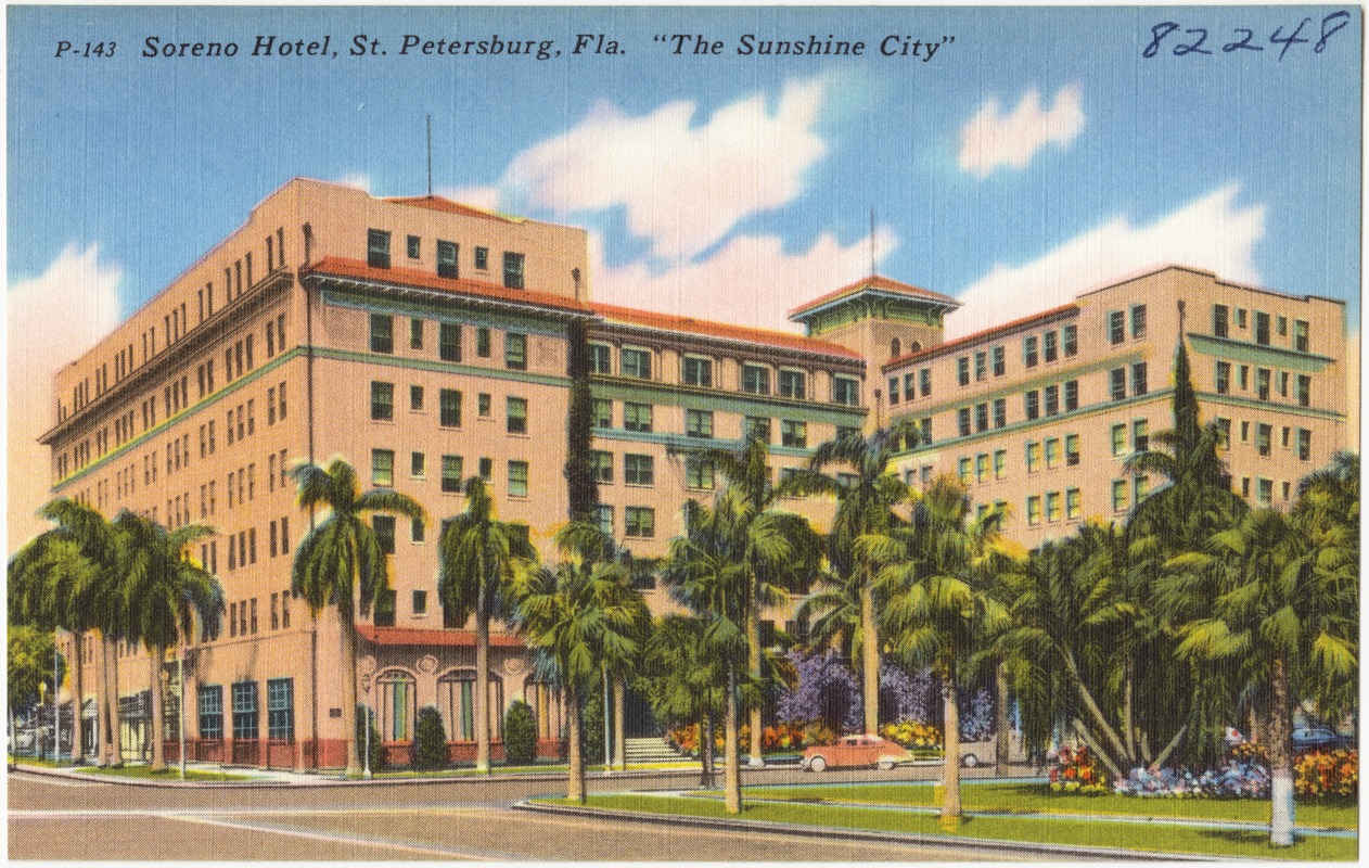 Soreno Hotel, St. Petersburg, Florida, "the sunshine city"
