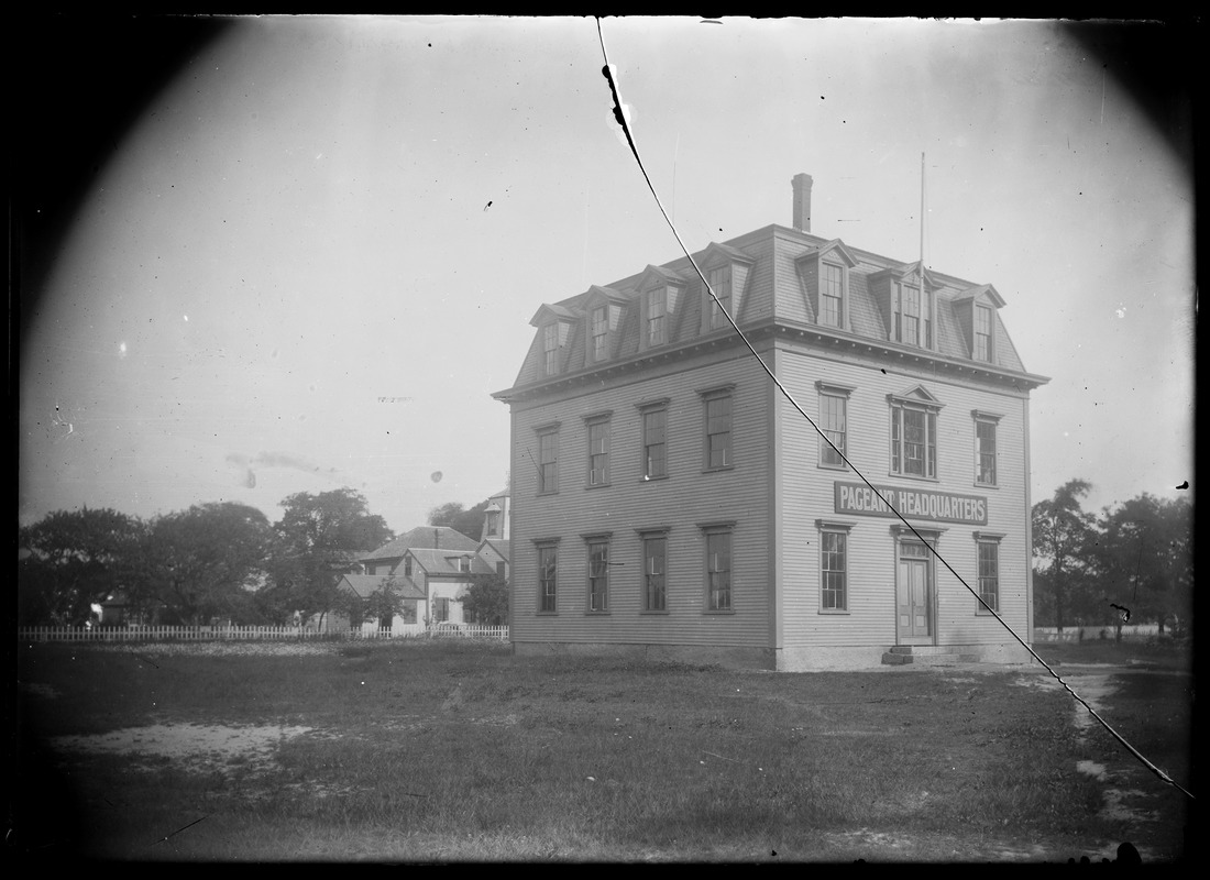"Pageant headquarters" WT. Back of Raymond house, formerly Capt. Smith's