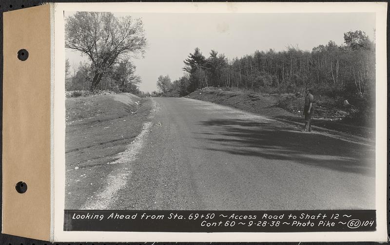 Contract No. 60, Access Roads to Shaft 12, Quabbin Aqueduct, Hardwick and Greenwich, looking ahead from Sta. 69+50, Greenwich and Hardwick, Mass., Sep. 28, 1938