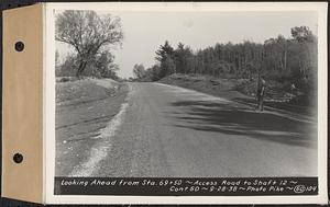 Contract No. 60, Access Roads to Shaft 12, Quabbin Aqueduct, Hardwick and Greenwich, looking ahead from Sta. 69+50, Greenwich and Hardwick, Mass., Sep. 28, 1938