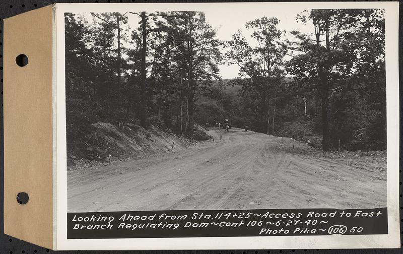 Contract No. 106, Improvement of Access Roads, Middle and East Branch Regulating Dams, and Quabbin Reservoir Area, Hardwick, Petersham, New Salem, Belchertown, looking ahead from Sta. 114+25, access road to East Branch Regulating Dam, Belchertown, Mass., Jun. 27, 1940
