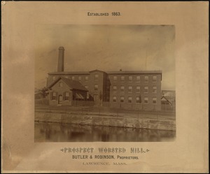 Prospect Worsted Mills, Lawrence, Mass. [graphic]