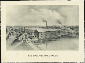 The Ballard Vale Mills, Ballard Vale, Mass.