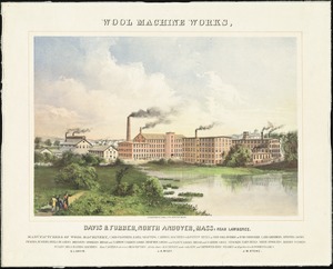 Wool machine works, Davis & Furber, North Andover, Mass: Near Lawrence.