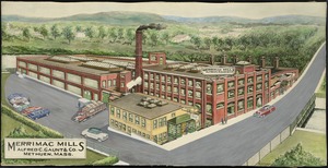Merrimac Mills, Alfred C. Gaunt & Co. Methuen, Mass.