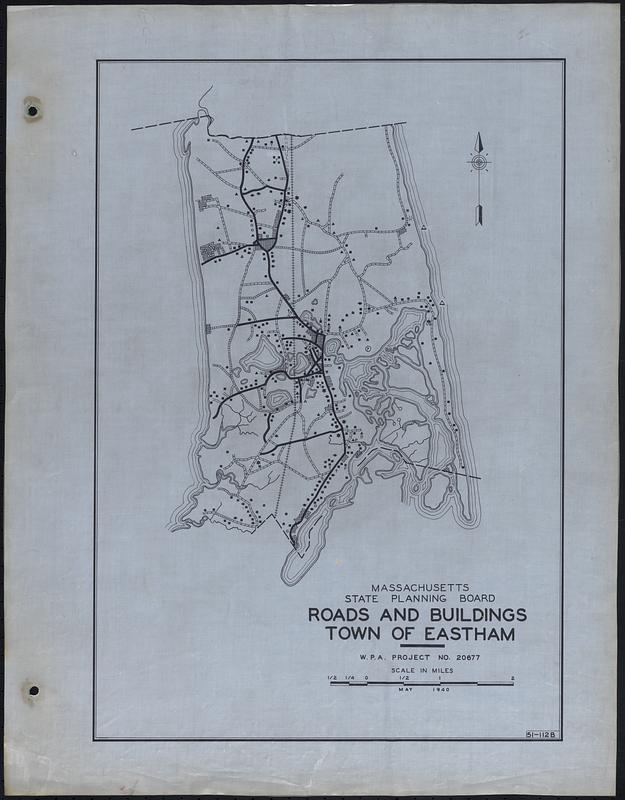Roads and Buildings Town of Eastham Digital Commonwealth