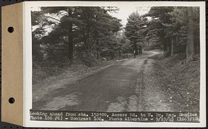 Contract No. 106, Improvement of Access Roads, Middle and East Branch Regulating Dams, and Quabbin Reservoir Area, Hardwick, Petersham, New Salem, Belchertown, looking ahead towards Sta. 152+00, access road to East Branch Regulating Dam, Belchertown, Mass., Sep. 19, 1945