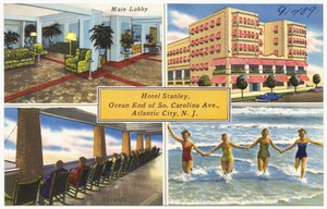 Hotel Stanley, ocean end of So. Carolina Ave., Atlantic City, N. J.