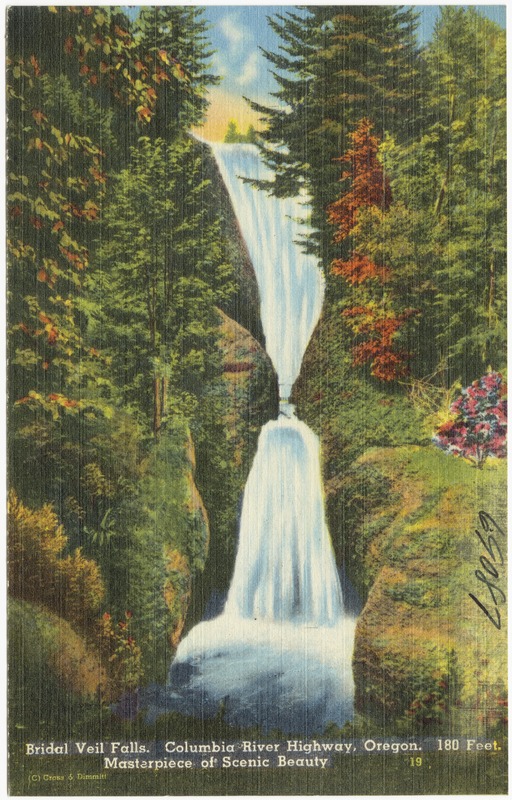 Bridal Veil Falls. Columbia River Highway, Oregon. 180 feet. Masterpiece of scenic beauty