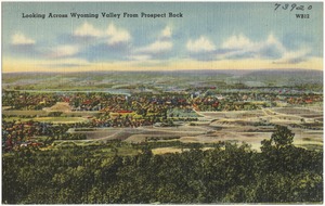 Looking across Wyoming Valley from Prospect Rock